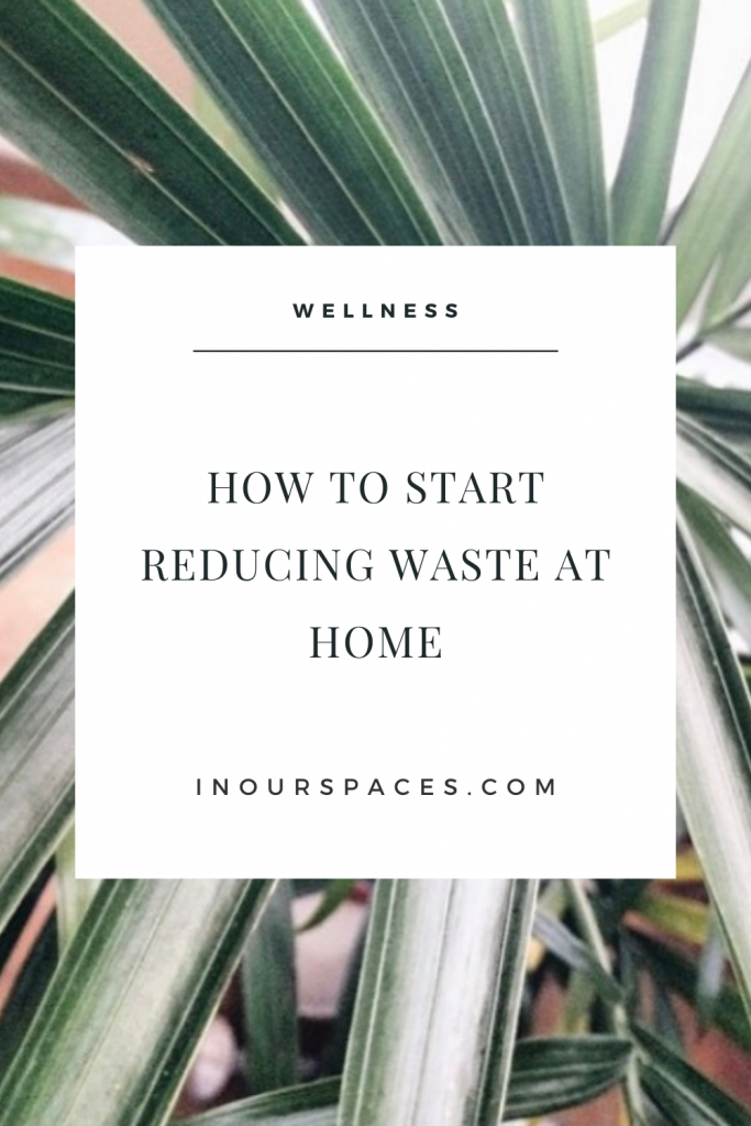 12 Ways on How to Start Reducing Waste at Home
