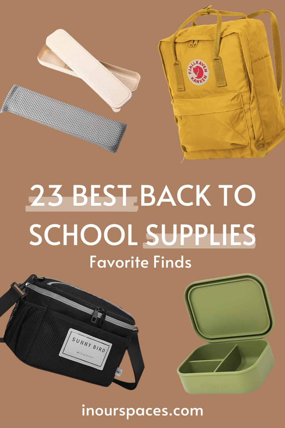 image of backpack, eating utensils case, lunch bag, and lunch box with text: 23 best back to school supplies - favorite finds - inourspaces.com
