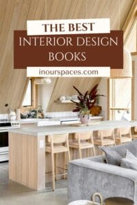 image with text that reads interior design books. photo is of a modern day kitchen with image focusing on island with wooden stools